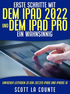 cover image of Erste Schritte Mit Dem iPad 2022 Und Dem Ipad Pro